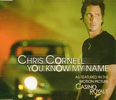 Casino Royale - Chris Cornell - You Know My Name 