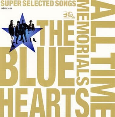 THE BLUE HEARTS / THE BLUE HEARTS 30th ANNIVERSARY ALL TIME