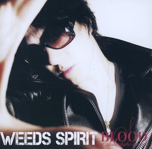 BLOOD feat. Shin'ichiro Suzuki / WEEDS SPIRIT