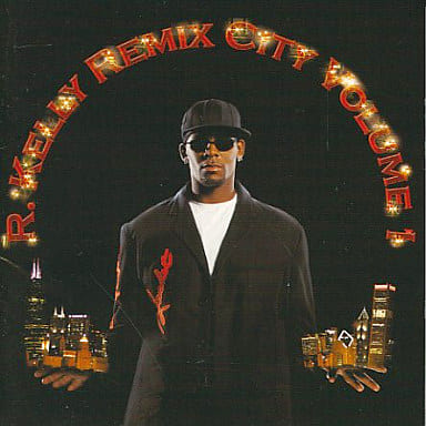 R. Kelly / Remix City : Volume 1 | Music software | Suruga-ya.com