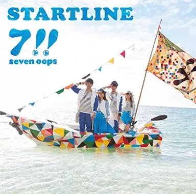 ７!! seven oops　CD DVD Animated CD Seven oops / STARTLINE [First Press Limited version
