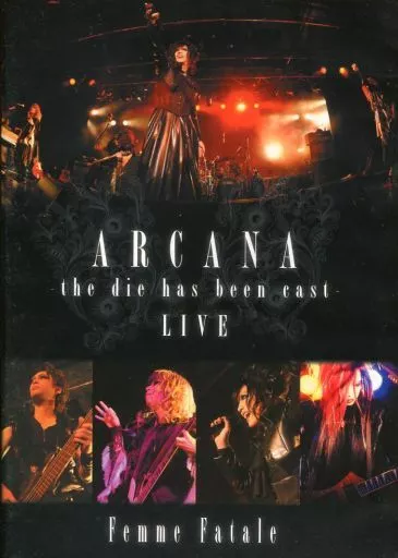 Japanese music DVD Femme Fatale / ARCANA-the die has been cast