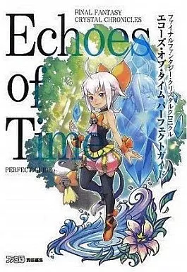 Capture book DS/Wii Final Fantasy Crystal Chronicles Echoes of Time Perfect  Guide | 本 | Suruga-ya.com