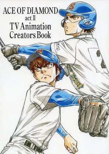 ダイヤのA actⅡ TVアニメーション クリエイターズ・ブック Anime and manga books Ace of Diamond ActII TV Animation