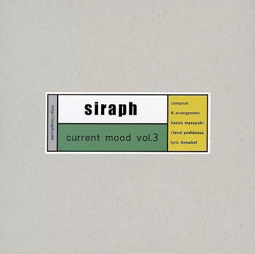 Current mood vol.2 ／siraph Current mood vol.2 ／siraph siraph - 風琴と朝 (past & current ver