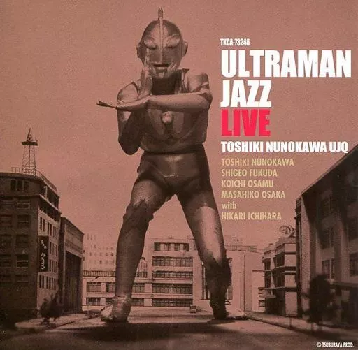 Toshiki Nunokawa UJQ / Ultraman Jazz Live | Music software