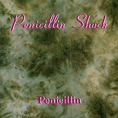 Penicillin / penicillin shock [First Press Limited Picture Edition