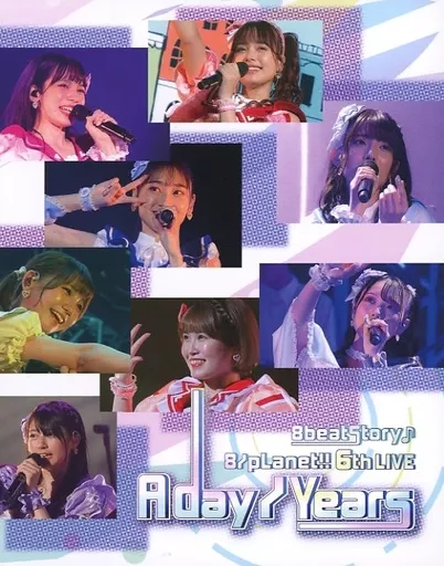 8/pLanet! / 8 beatStory ♪ 8/pLanet! 6th LIVE 