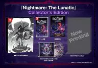 Nightmare： The Lunatic Collector’s Edition