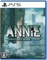 ANNIE：Last Hope