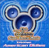 Disney / Super Danshin Mania ~ American Oldies