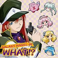 Galaxy Angel de WHAT?