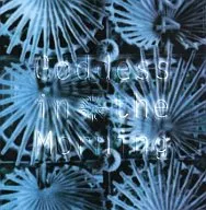 新居昭乃・YAYOI/Goddess In The Morning