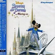 東京ディズニーランド ディズニー・ドリームス・オン・パレード“ムービン・オン”