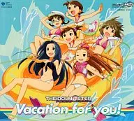 THE IDOLM@STER Vacation for you!