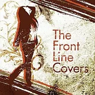 I’ve REMIX ALBUM 「The Front Line Covers」