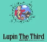 Lupin III DANCE & DRIVE official covers & remixes [regular edition]