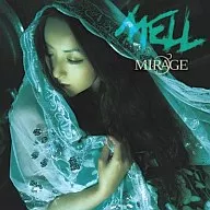 MELL / Mirage [First Press Limited edition with DVDs]