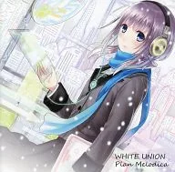 Plan Melodica / WHITE UNION
