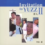 Yuzu/Invitación a YUZZ2 Yumehito [con DVD]