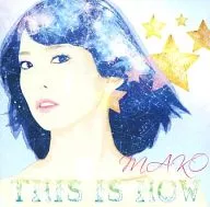 MAKO / THIS IS HOW