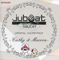 Jubeat saucer ORIGINAL SOUNDTRACK -Cathy & Marron - [Konami Style Limited Edition]