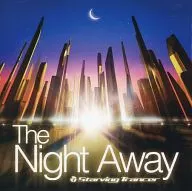 Starving Trancer feat. Mayumi Morinaga / The Night Away