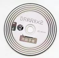 DRRR! x2 original drama CD "Next announcement"