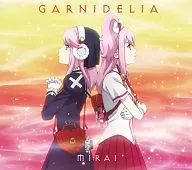 GARNiDELiA / MIRAI[期間生産限定盤] TVアニメ「ガンスリンガー ストラトス」エンディングテーマ
