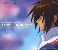 THE BRIDGE ～ Across the Songs from GUNDAM SEED & SEED DESTINATION ～ Regular Edition