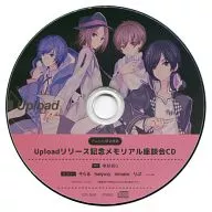 Upload feat. Vocallist Animate limited special "Upload Release Memorial Symposium CDs"