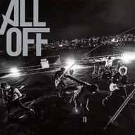 ALL OFF / Never Gave Up [Artist Edition] ~ TV animation "HEAVY OBJECT" opening theme