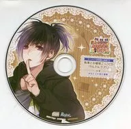 Drama CDs idol and Futari Torokeru CDs "√ HAPPY + SUGAR = IDOL" 4th Minato (CV : Natsuki Hanae) Animate Special Drama CDs "Shitsuji to Himesama Gokko CDs 『 Wanwan Love! 』"