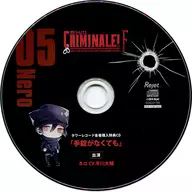 ドラマCD カレと48時間潜伏するCD「クリミナーレ!F」Vol.5 ネロ(CV：平川大輔) タワーレコード特典ドラマCD ｢手錠がなくても｣