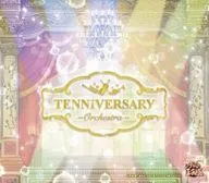 TENNIVERSARY -Orchestra-