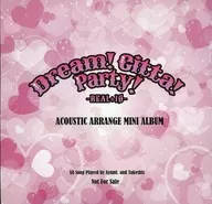 Dream! Gitta! Party! -REAL+10- ACOUSTIC ARRANGE MINI ALBUM