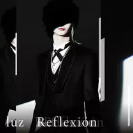 luz/Reflexion[通常盘]