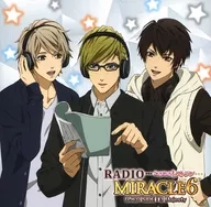 DJCD 「 RADIO MIRACLE6 」 SIDE : 3 Majesty [Deluxe Edition]