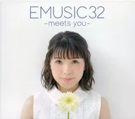 Emi Nitta / EMUSIC32 -meets you - [limited edition with DVD]