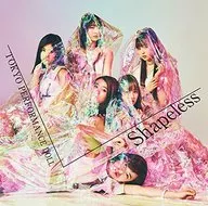 Tokyo Performance Doll / Shapeless [First Press Limited Version C] ~ TV Anime "BEATLESS" Final Theme