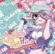 Sasame Mitsukuri (CV : Karin Takahashi) in the song "Lovely Trouble" sung by the music girl Character