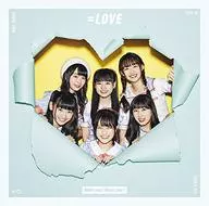 Equal Love (=Love) / Want you! Want you! [A with DVD]