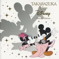 TAKARAZUKA plays Disney -Deluxe Edition-