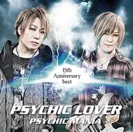 PSYCHIC LOVER / PSYCHIC LOVER 15th Anniversary BEST-PSYCHIC MANIA-