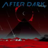 Misumi / AFTER DARK