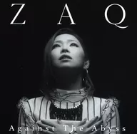 ZAQ / Against The Abyss ～映画「トリニティセブン」劇場第2弾主題歌