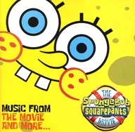 THE SPONGEBOB SQUAREPANTS MOVIE - MUSIC FROM THE MOVIE AND MORE [Import]