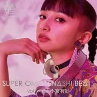 Arisa Komiya / SUPER OMOTENASHI BEATS vol.1 x DJ Arisa Komiya