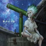 Yusuke SAEKI / Dreamlike TV anime "Dr. STONE" final theme