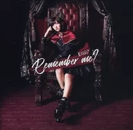 Erii / Remember me?